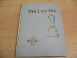 Mixette-popis a návod mixeru "Mixette" + recepty (cca 1960)