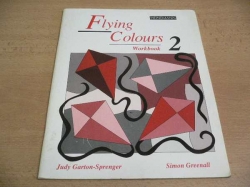 Judy Garton-Sprenger - Flying Colours. Workbook 2 (1991)