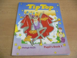 Shelagh Rixon - TipTop. Pupil´s Book 1 (1994) 