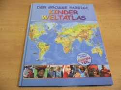 Ingrid Peia - Der grosse farbige Kinder Weltatlas (2008) německy