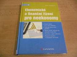 Hana Scholleová - Ekonomické a finanční řízení pro neekonomy (2008)