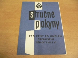 Stručné pokyny pro ženy po umělém přerušení těhotenství (1971)