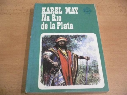 Karel May - Na Río de la Plata (1989)