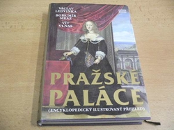 Václav Ledvinka - Pražské paláce. Encyklopedický ilustrovaný přehled (1995)
