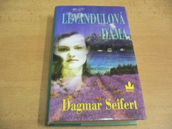 Dagmar Seifert - Levandulová dáma (2005)