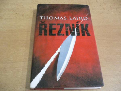 Thomas Laird - Řezník (2004)