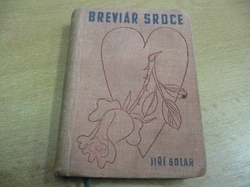 Jiří Solar - Breviář srdce (1940) KOLIBŘÍK 