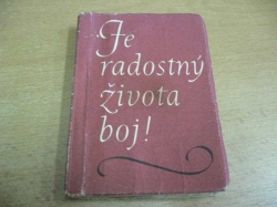 Je radostný života boj!  Z knih poesie vydaných v roce 1958 (1959) KOLIBŘÍK