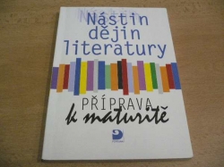Milan Kudrys - Nástin dějin literatury. Příprava k maturitě (2003)