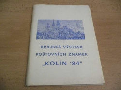 Krajská výstava poštovních známek "KOLÍN 84" (1984)