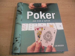 Lou Krieger - Poker. Jak hrát a vyhrát (2007) 