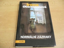Irena Obermannová - Normální zázraky (2008) 