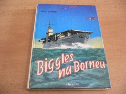William Earl Johns - Biggles na Borneu (1993)