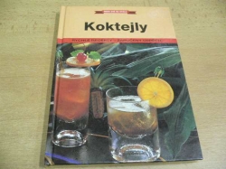 Koktejly. Rychlé recepty. Zaručený úspěch (1993)