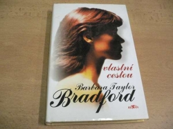 Barbara Taylor Bradford - Vlastní cestou (1997) 