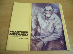 František Nedvěd. Výběr z díla (1979) katalog výstavy