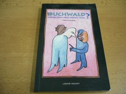Art Buchwald - Copak jsem vám někdy lhal? 100 + 1 sloupek (1992)