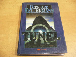 Bernhard Kellermann - Tunel (1997)