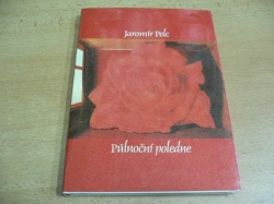 Jaromír Pelc - Půlnoční poledne (1991)