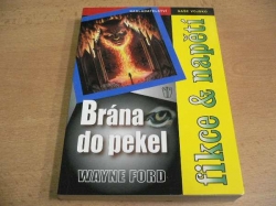 Wayne Ford - Brána do pekel (2009)