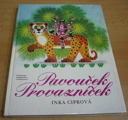 Inka Ciprová - Pavouček Provazníček (1988)