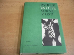 Patrick White - Sukně z listí (1986)