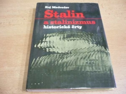 Roj Medvedev - Stalin a stalinizmus, historické črty (1990) slovensky