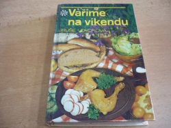 Libuše Vlachová - Vaříme na víkendu (1981) 