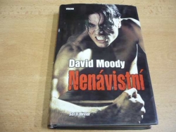 David Moody - Nenávistní. Sci-fi thriller (2010)