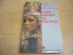 Utta Danella - Včera aneb hodina po půlnoci (1990) 