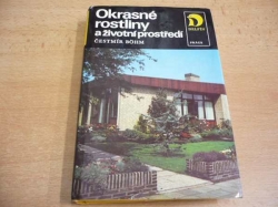 Čestmír Böhm - Okrasné rostliny a životní prostředí (1981) 