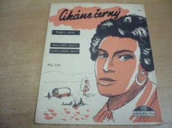 Jarka Mach - Cikáne černý. Tango a píseň (1943)