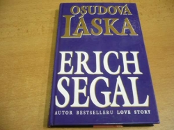 Erich Segal - Osudová láska. Román (1997)