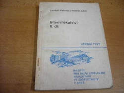 Lambert Klabusay - Interní lékařství II. díl.  Učební text. Vybrané kapitoly z diagnostiky, léčby a speciální ošetřovatelské péče (1993)