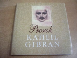 Kahlil Gibran - Prorok (2001)