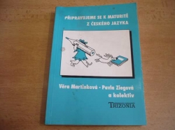 Věra Martinková - Připravujeme se k maturitě z českého jazyka (1994)