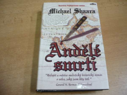 Michael Shaara -  Andělé smrti (2001)