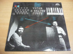 LP VEČER S BRATRY JUSTY - Jiří a Vladimír