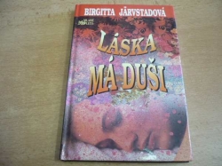 Birgitta Järvstadová - Láska má duši (1994)