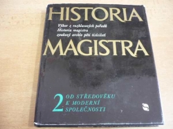 Luboš Balcar - Historia magistra 2. Od středověku k moderní společnosti (1974)