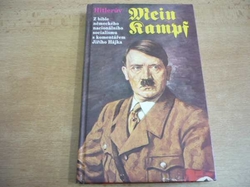 Hitlerův Mein Kampf. Z bible německého nacionálního socialismu s komentářem Jiřího Hájka (1993) 