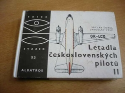 Václav Šorel - Letadla československých pilotů II. (1982), ed. OKO, sv. 53 
