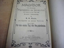 Machsor - Festgebete der Israeliten mit bestgeordnetem Texte und deutscher Uebersetzung. Erster Teil: Für den ersten Tag des Neujahrsfestes (1922)