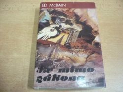 Ed McBain - 3x mimo zákona (1982) slovensky 