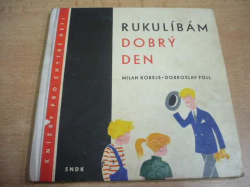 Milan Korejs - Rukulíbám-Dobrý den (1959)