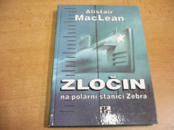 Alistair MacLean - Zločin na polární stanici Zebra (1994)