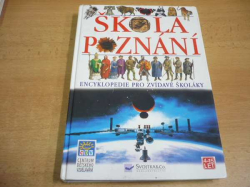 Sean Connolly - Škola poznání. Encyklopedie pro zvídavé školáky (2003)