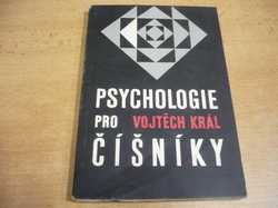 Vojtěch Král - Psychologie pro číšníky (1973)