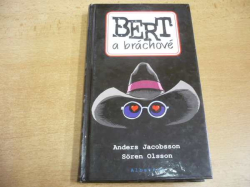 Anders Jacobsson - Bert a bráchové (2004)