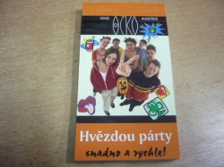 Hvězdou párty snadno a rychle! (2005)